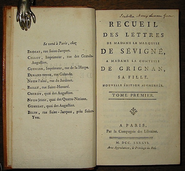 Madame de Sévigné Recueil des lettres de Madame la Marquise de Sévigné a Madame la Comtesse de Grignan sa fille. Nouvelle édition augmentée 1786 Paris par la Compagnie des Libraires